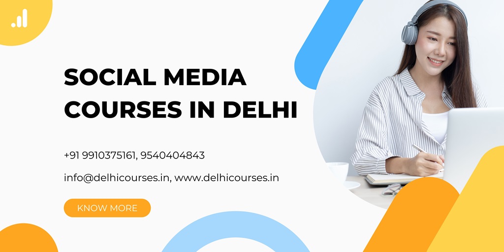Best 10 Social Media Marketing Courses in Delhi