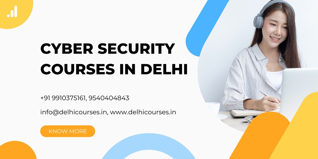 Top 10 Cyber Security Courses in Delhi With Placements & Fees 2024
