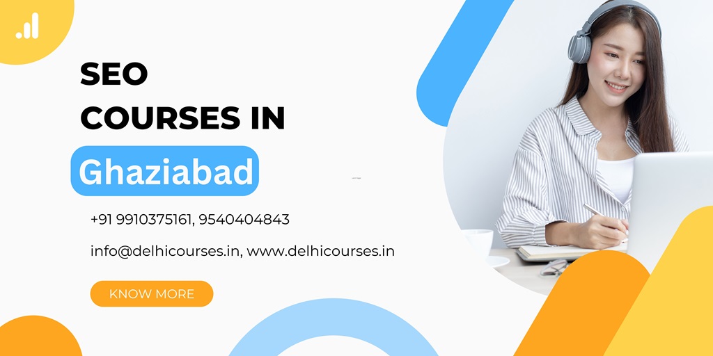 Top 10 SEO Course Institutes in Ghaziabad With Job Placements & Fees