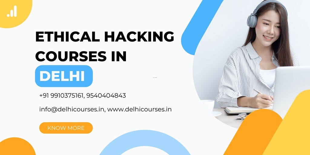 Best Ethical Hacking Courses in Delhi With Placements & Fees
