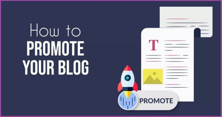 6 Blog Promotion Tips that Give You More Online Visibility