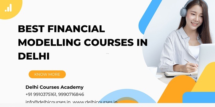 Financial Modeling Courses in Delhi With Job Placements & Fees