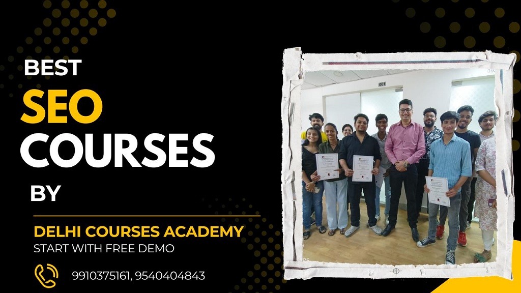  SEO course in Delhi by Delhi Courses Academy