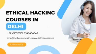 Best Ethical Hacking Courses in Delhi With Placements & Fees